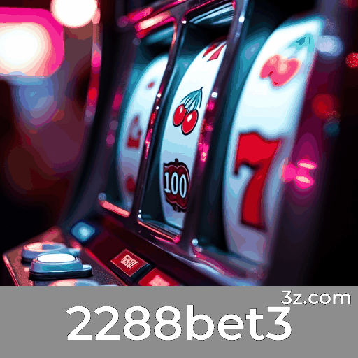 2288bet3: Seu Portal de Apostas Confiável e Profissional